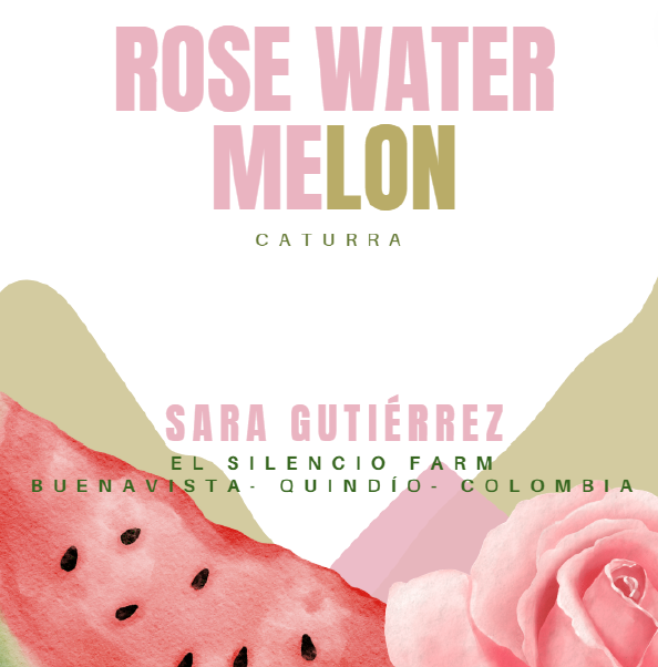 Sara Gutierrez - Rose Water Melon