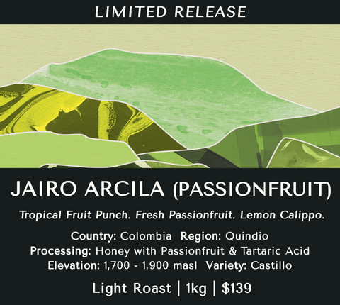 Jairo Arcila (Passionfruit) - Colombia (Limited Release)