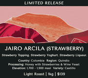 Jairo Arcila (Strawberry) - Colombia (Limited Release)